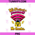 Wi-Fi Without A Password No Thanks PNG, IT Reboot Humor PNG