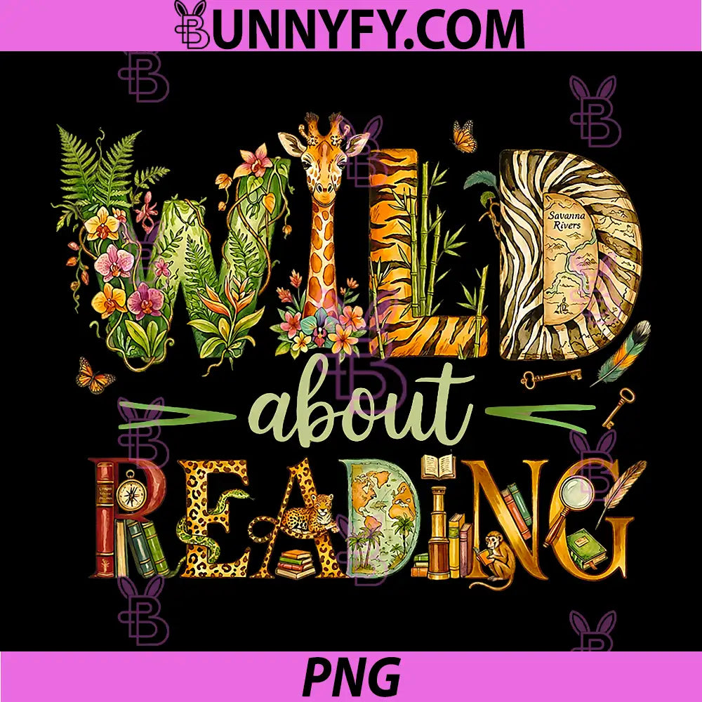 Wild About Reading PNG, Book Animal Childrens Book Lover Teacher PNG