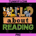 Wild About Reading PNG, Book Animal Childrens Book Lover Teacher PNG