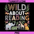 Wild About Reading PNG, Books Reader Lover Librarian Bookworm PNG