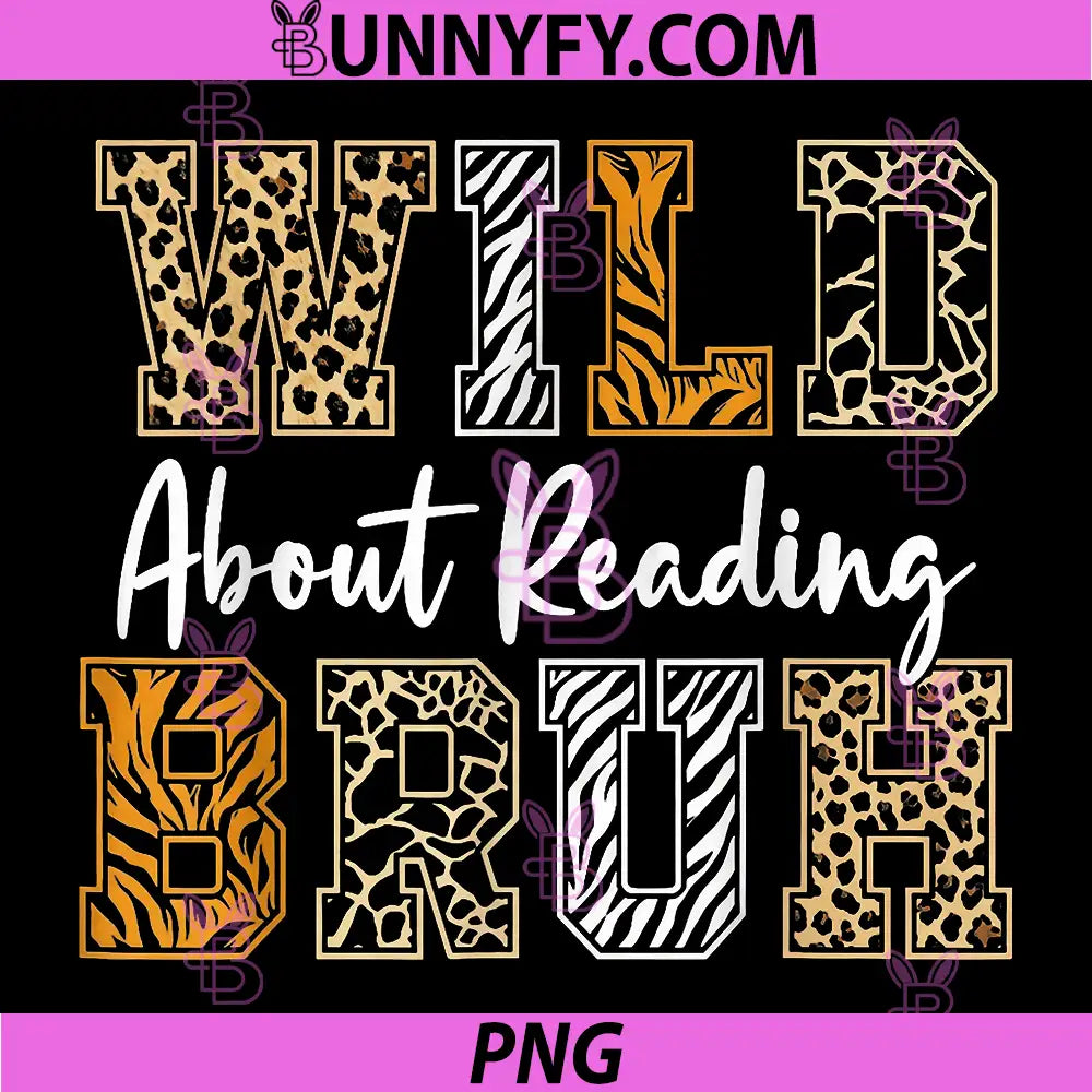 Wild About Reading PNG, Love Wild Animal Books Back to School PNG