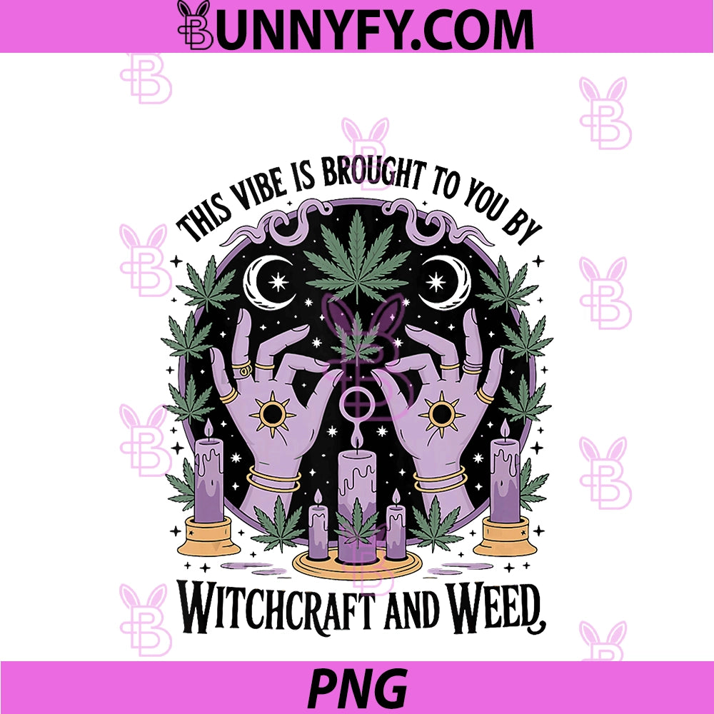 Witchcraft Weed PNG, Cannabis Stoner Witchy Smoker Witches PNG