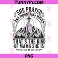 Christian Faith She Prayed and Moved PNG, Mountains Mother PNG