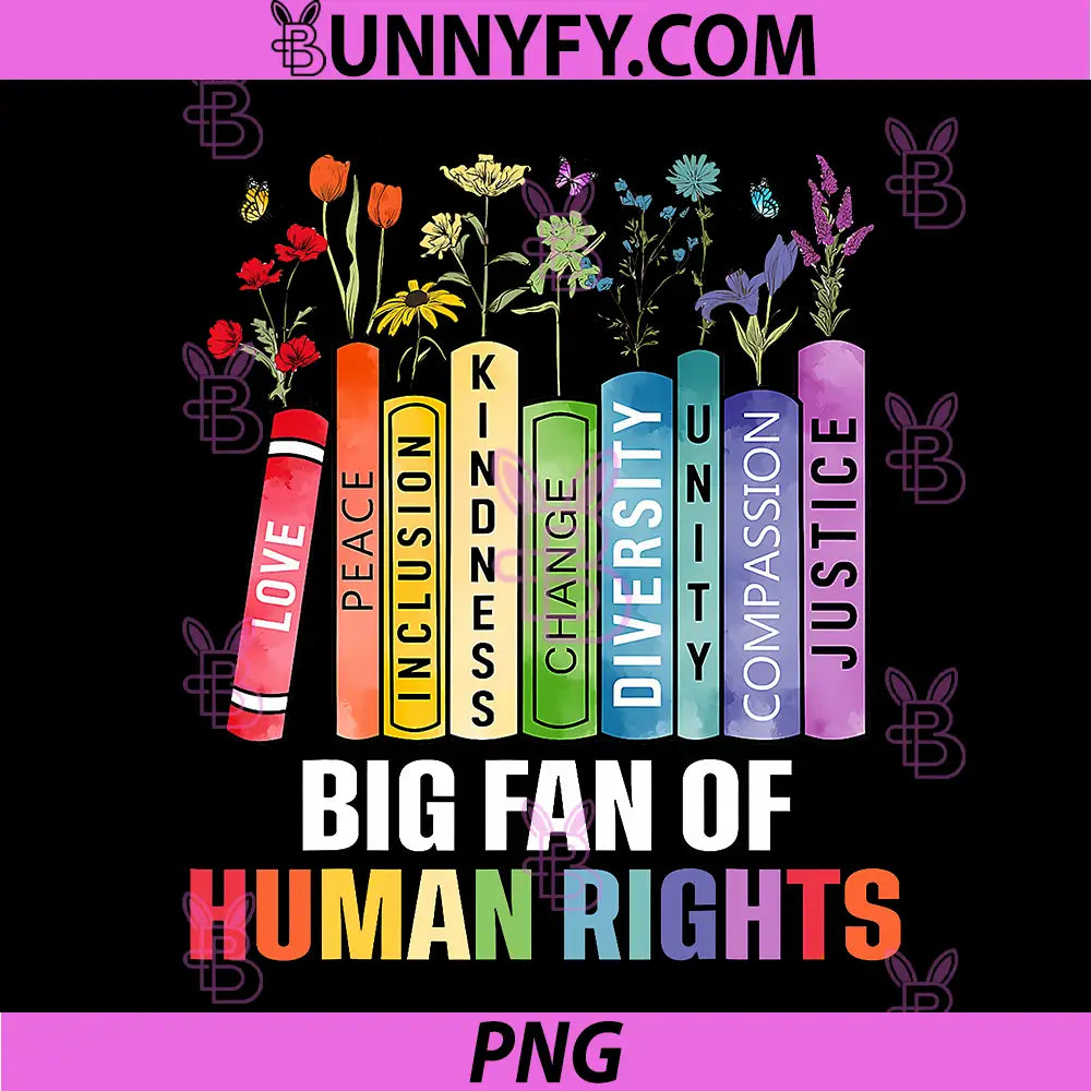 Big Fan Of Human Rights PNG, Floral Books Equality Justice PNG