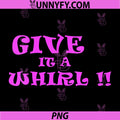 Funny PNG, Give It A Whirl PNG