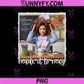 Funny Made It to May PNG, Teacher Meme Last Day of School PNG