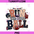 Women's Funny Run The Dang Ball PNG, Sports Dad Fathers Day PNG