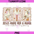 Jesus Made Her A Mama Goose PNG, Mom Christian Mothers Day Retro PNG