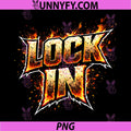 Lock In PNG, Motivational Fire Typography PNG, Gym Discipline Mindset PNG