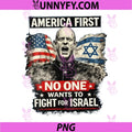 America First Protest Quote PNG, No One Wants To Fight For Israel PNG