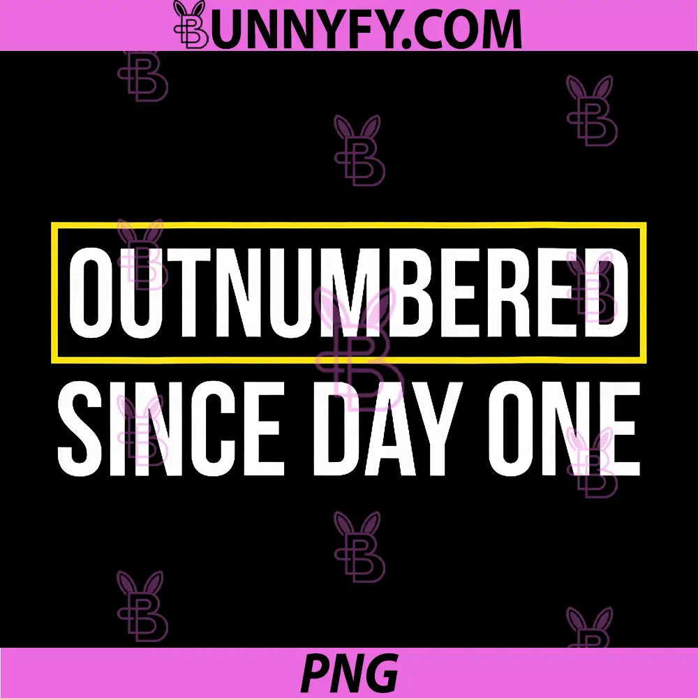 Outnumbered Since Day One PNG, Twin Dad Father of Twins PNG