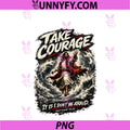 Women's Take Courage PNG, It is I. Don't Be Afraid Bible Verse Art PNG