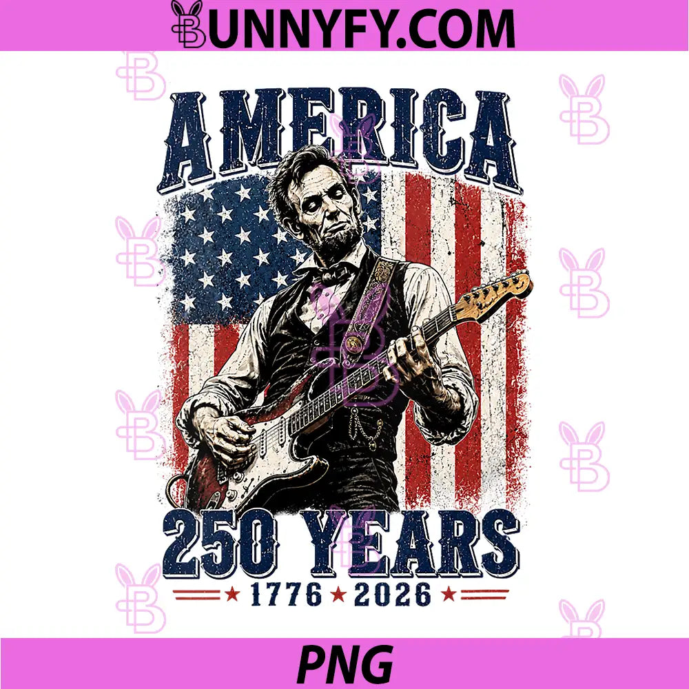 Vintage Abraham Lincoln PNG, Abe Lincoln Playing Guitar 250 Years PNG