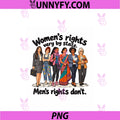 Women's Women's Rights Vary By State PNG, Bold Feminist Equality Quote PNG