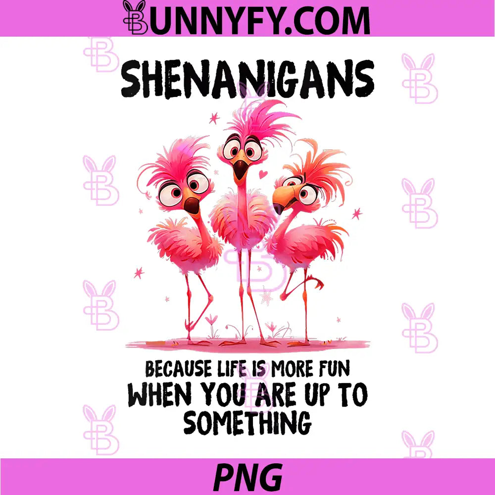 Flamingo Shenanigans PNG, Funny Bird Watching Gift PNG