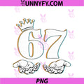 Womens Six Seven 67 Hand Signs King PNG, Funny Meme 67 PNG