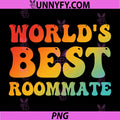 World's Best Roommate PNG, Funny Design PNG