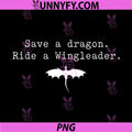 Save A Dragon Ride A Wingleader PNG, Minimal Dragon Silhouette PNG