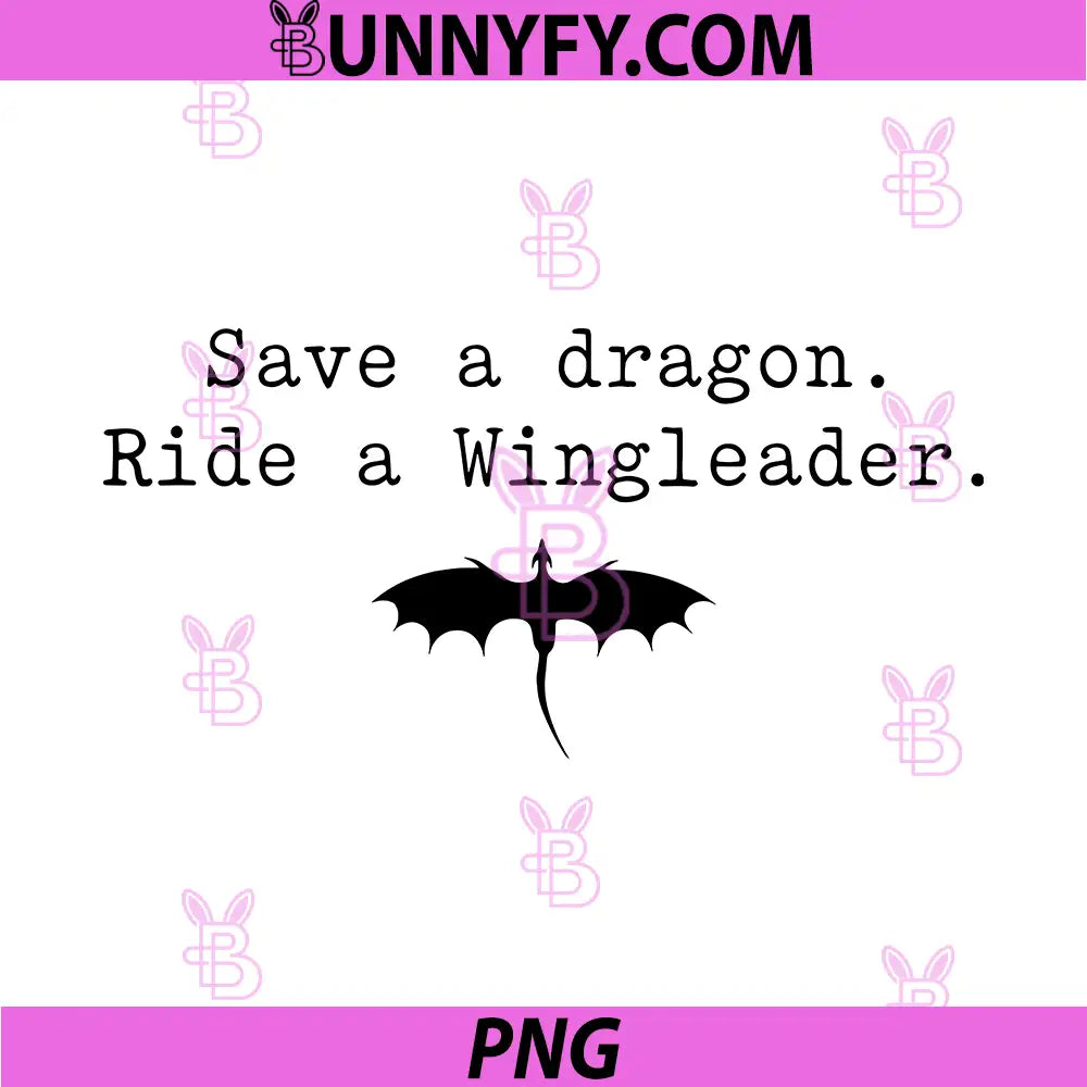 Save A Dragon Ride A Wingleader PNG, Dragon Rider Minimal Art PNG