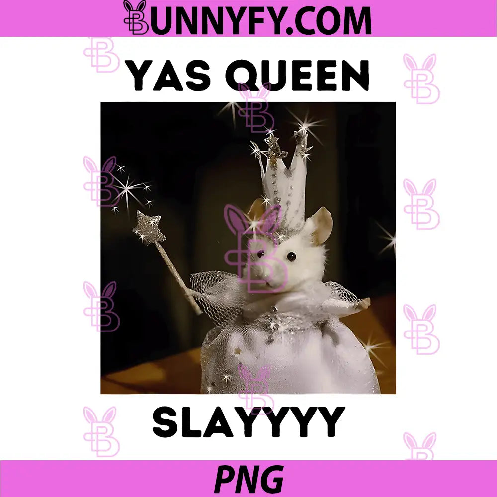 Yas Queen Slay PNG, Funny Meme Sarcastic PNG
