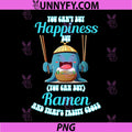 You Can Not Buy Happiness PNG, But You Can Buy Ramen Whale PNG