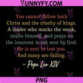You Cannot Follow Both Christ PNG, The Cruelty of Kings PNG