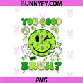 You Good Bruh PNG, Mental Health Matters Awareness Green Ribbon PNG