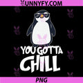 You Gotta Chill PNG, Penguin Lover Bird PNG