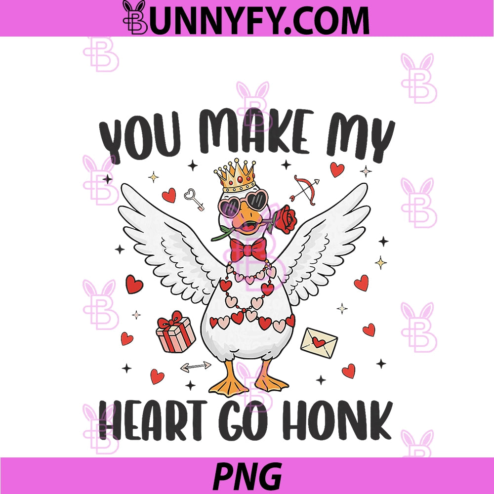 You Make My Heart Go Honk PNG, Funny Silly Goose Valentine PNG