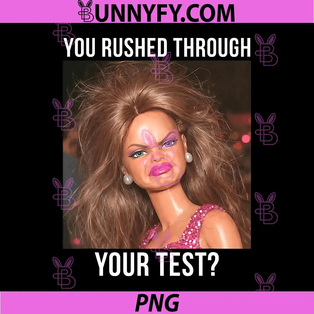 You Rushed Through Your Test PNG, Funny Test Day Teacher Meme PNG