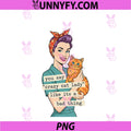 You Say Crazy Cat Lady Like Its A Bad Thing PNG, Retro Cat PNG