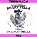 You're Either A Smart Fella Or A Fart Smella PNG, Raccoon Chicken PNG