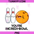 You're Incredi-Bowl PNG, Funny Bowling Pun PNG