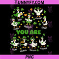You are Affirmations Goose PNG, St.Patricks Day Book Teacher PNG