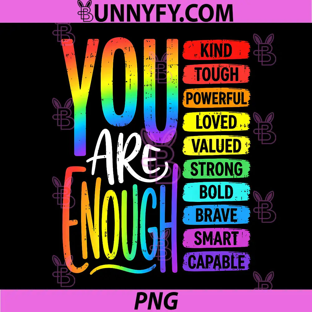 You are Enough LGBT Pride PNG, Positive Equality PNG