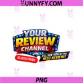 Your Review PNG, Channel Subscribe PNG