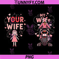 Your Wife vs My Wife PNG, Biker for Motorcycle Lovers PNG