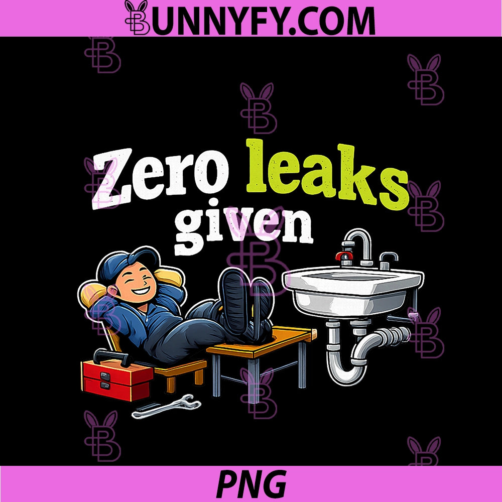 Zero leaks Given PNG, Plumber Pipe Pun Graphic PNG