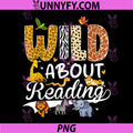 Wild About Reading Zoo Animals PNG, Cute Safari Animal Book Lover Design PNG