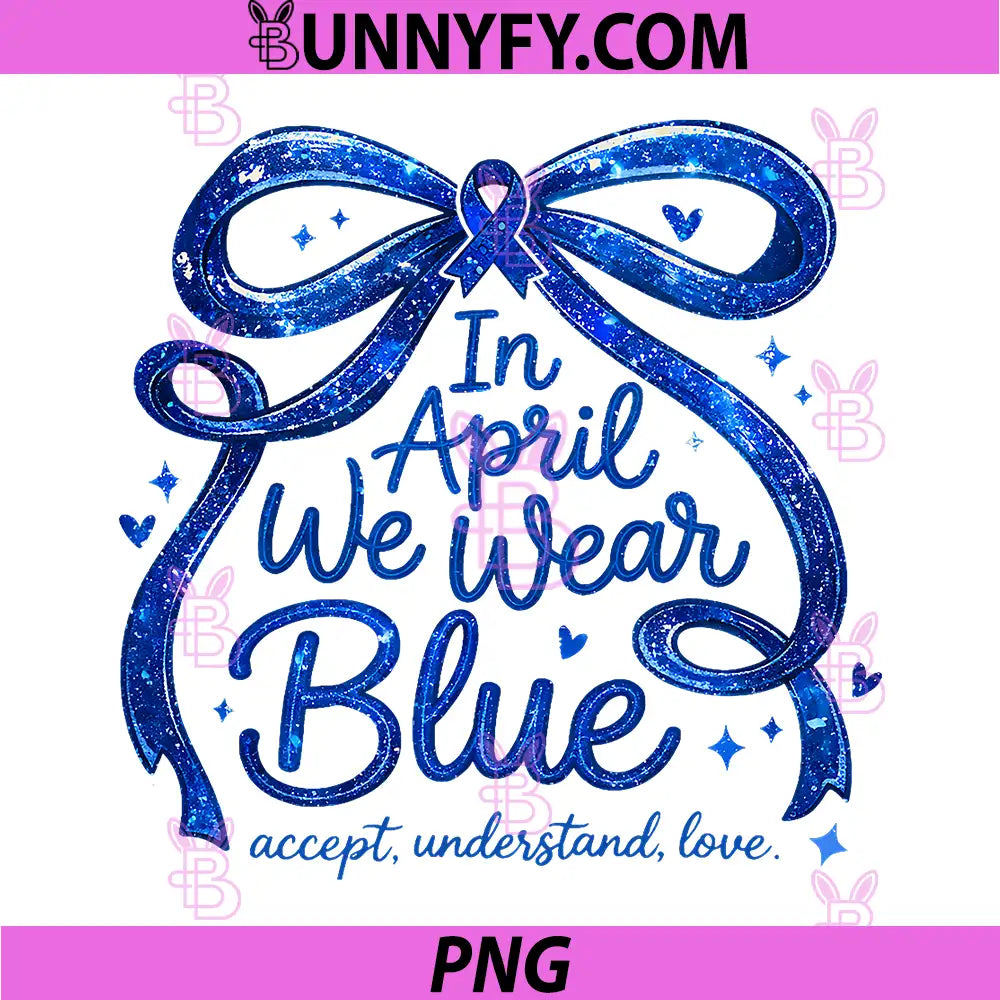 We Wear Blue For Autism Cute Puzzle Graphic PNG, Awareness Ribbon PNG