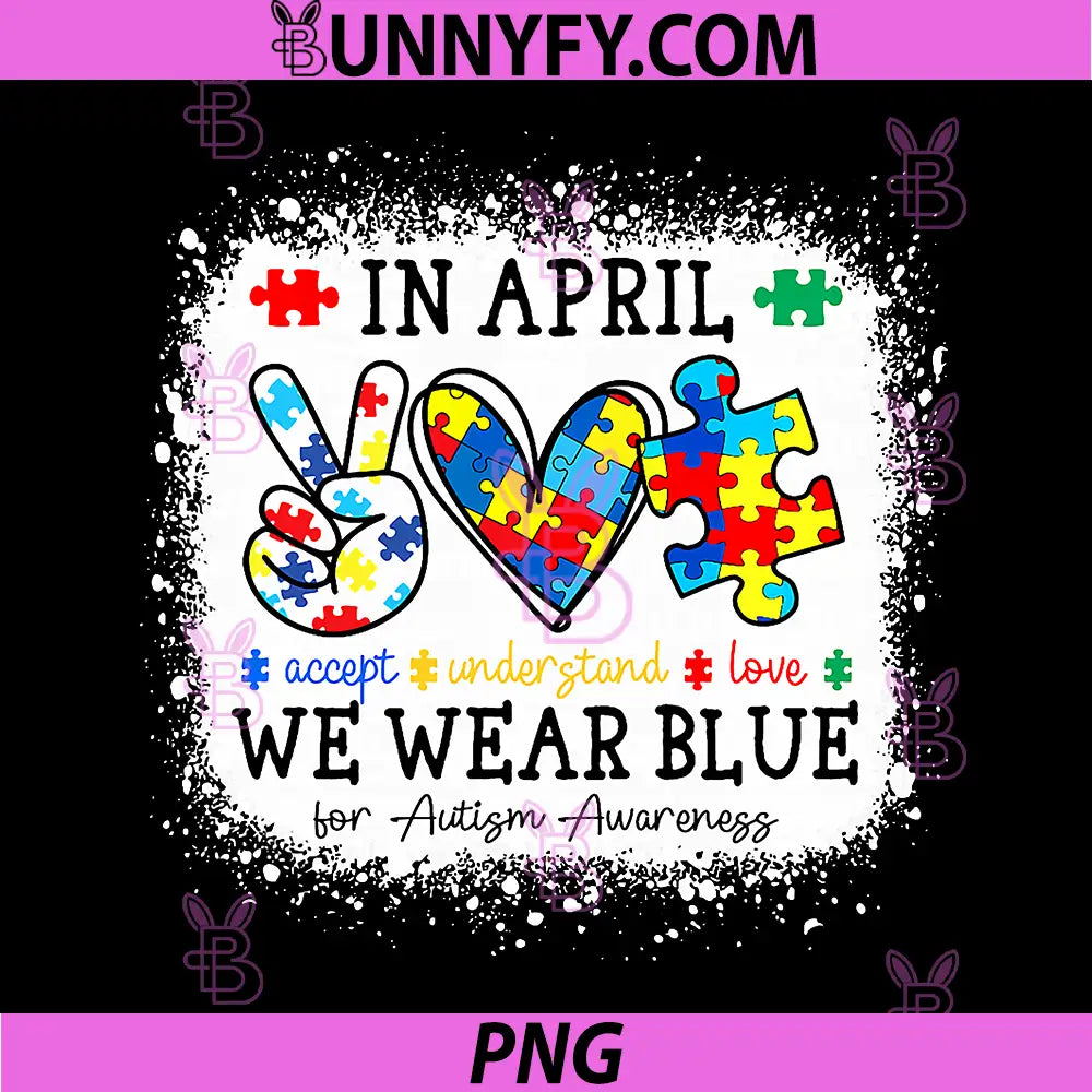 We Wear Blue Puzzle Autism Awareness Art PNG, Neurodiversity Support PNG
