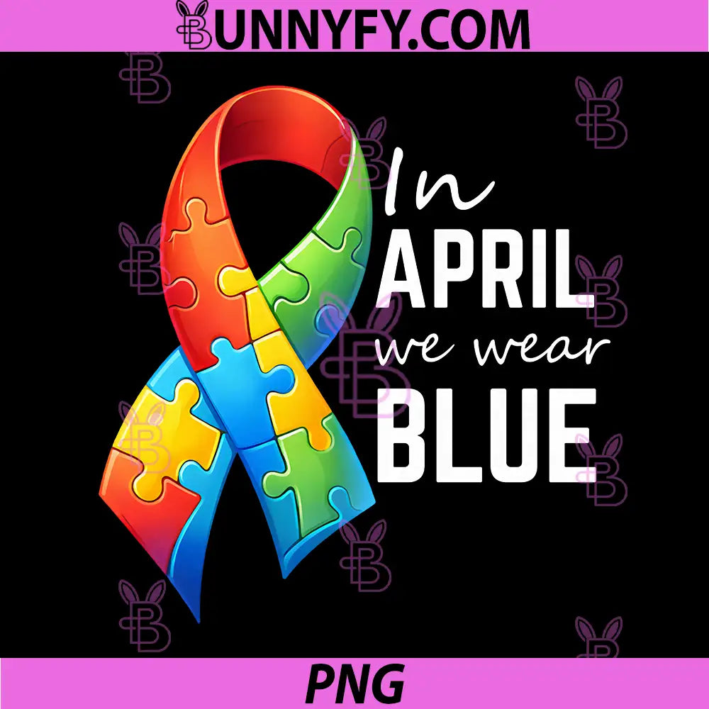 in April We Wear Blue PNG, Autism Awareness Puzzle Ribbon PNG