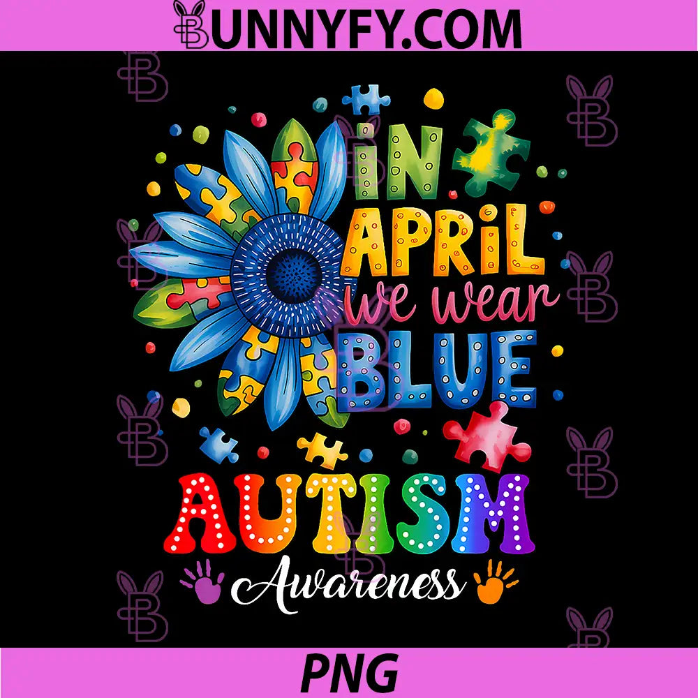 In April We Wear Blue PNG, Autism Puzzle Autism Awareness PNG