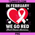 In February Go Red for Heart PNG, Disease Awareness February PNG
