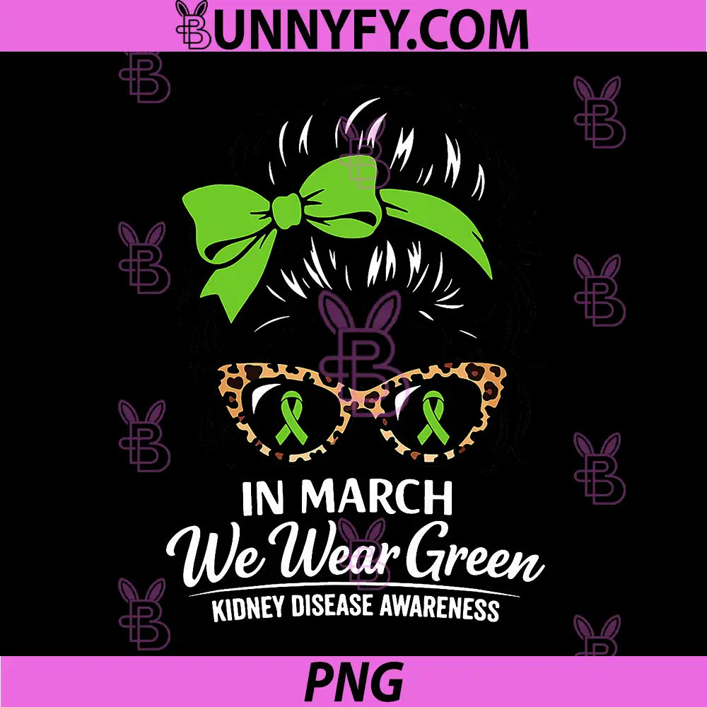 In March We Wear Green Kidney Disease Awareness PNG, Ribbon Green PNG
