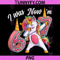 I Was 6 Now Im 7 Cute Unicorn PNG, Rainbow 7th Birthday Design PNG