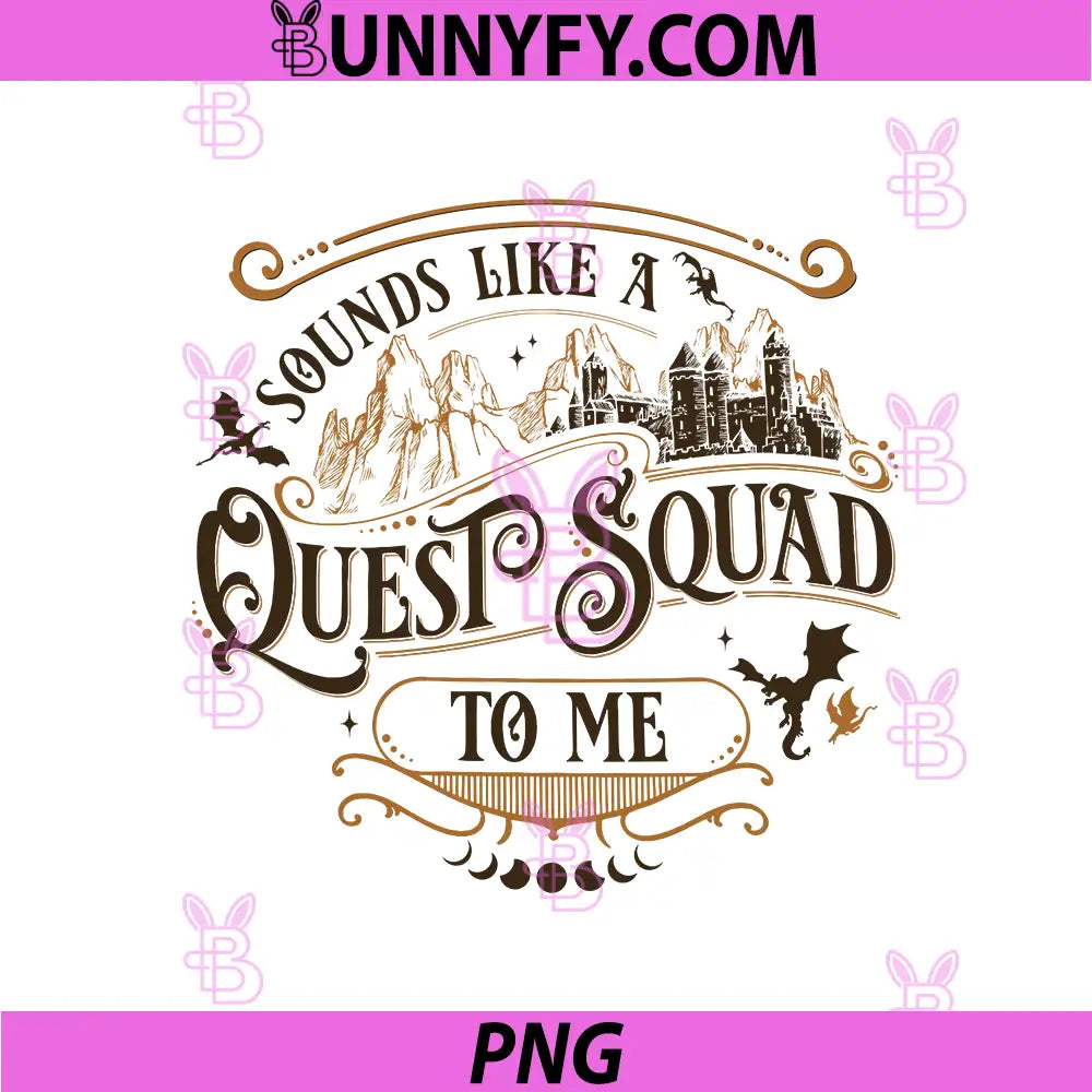 Quest Squad Sounds Like Fun Quote PNG, Quest Squad Dragon Castle Illustration PNG