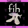 Fih Misspelled Fish Meme PNG, Funny Absurd Humor PNG