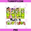 Thats It Im Not Going PNG, Cute Cartoon Expression Meme PNG
