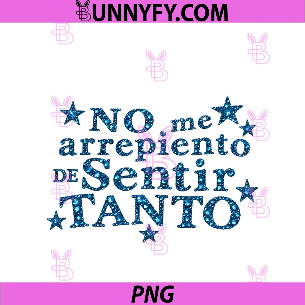 No Me Arrepiento PNG, De Sentir Tanto PNG